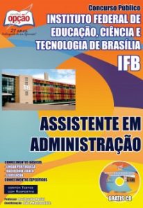 Baixar Apostila Instituto Federal de Educação, Ciência e Tecnologia de Brasília (IFB): ASSISTENTE EM ADMINISTRAÇÃO pdf, epub, eBook