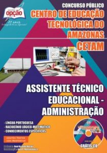 Baixar Apostila Centro de Educação Tecnológica do Amazonas (CETAM): ASSISTENTE TÉCNICO EDUCACIONAL – ADMINISTRAÇÃO pdf, epub, eBook