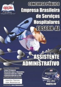 Baixar Apostila Empresa Brasileira de Serviços Hospitalares / Alagoas (EBSERH): ASSISTENTE ADMINISTRATIVO pdf, epub, eBook