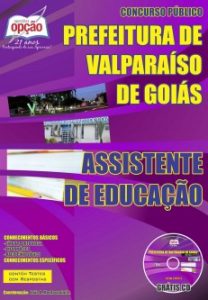 Baixar Apostila Prefeitura de Valparaíso / GO: ASSISTENTE DE EDUCAÇÃO pdf, epub, eBook