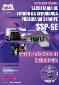 Baixar Apostila Secretaria de Estado da Segurança Pública do Sergipe (SSP/SE): AGENTE TÉCNICO DE NECROPSIA pdf, epub, eBook