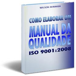 Baixar COMO ELABORAR UM MANUAL DA QUALIDADE ISO 9001:2008 pdf, epub, eBook