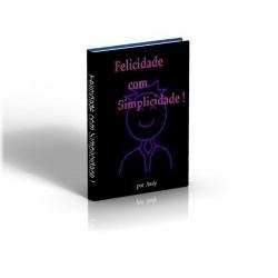 Baixar Felicidade com Simplicidade pdf, epub, eBook