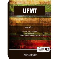Baixar Apostila Concurso UFMT – Universidade Federal de Mato Grosso – Administrador pdf, epub, eBook