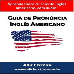 Baixar Guia de Pronúncia – Inglês Americano pdf, epub, eBook