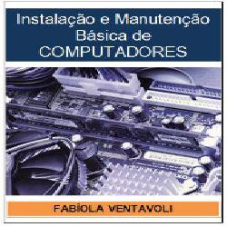 Baixar Curso básico: Instalação e Manutenção Básica de Computadores. pdf, epub, eBook