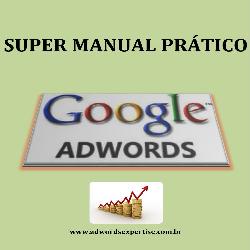 Baixar SUPER MANUAL PRÁTICO ADWORDS EXPERTISE 2014 pdf, epub, eBook