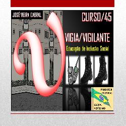 Baixar CURSO/45. VIGIA + VIGILANTE pdf, epub, eBook