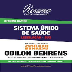 Baixar Apostila Hospital Odilon Behrens – Legislação SUS – Resumo Rápido pdf, epub, eBook
