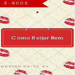 Baixar Como Beijar Bem pdf, epub, eBook