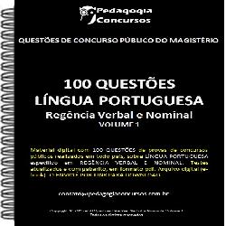 Baixar 100 QUESTÕES – LÍNGUA PORTUGUESA – REGÊNCIA VERBAL E NOMINAL – VOLUME 1 pdf, epub, eBook