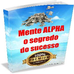 Baixar Mente ALPHA- o segredo do sucesso pdf, epub, eBook