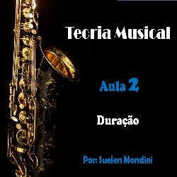 Baixar Teoria Musical Aula 2 DURAÇÃO pdf, epub, eBook