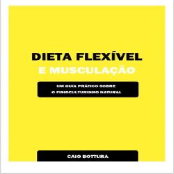 Baixar Dieta Flexível e Musculação pdf, epub, eBook