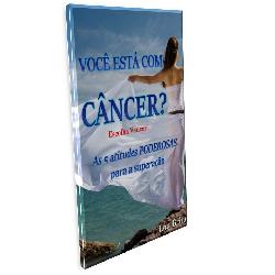 Baixar E-book: VOCÊ ESTÁ COM CÂNCER? Escolha Vencer pdf, epub, eBook