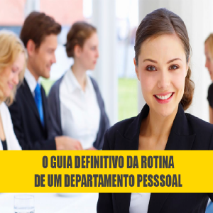 Baixar O Guia Definitivo Da Rotina De Um Departamento Pessoal pdf, epub, eBook