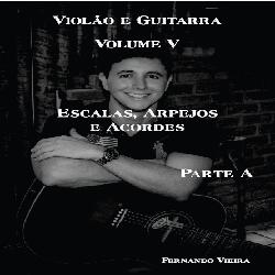 Baixar EBOOK VOLUME 5A CURSO COMPLETO DE VIOLÃO E GUITARRA pdf, epub, eBook