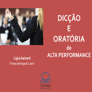 Baixar Dicção e Oratória – Programa de Imersão para a Alta Performance pdf, epub, eBook