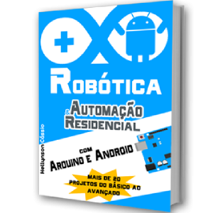 Baixar Ebook Robótica e Automação Residencial com Arduino e Android pdf, epub, eBook