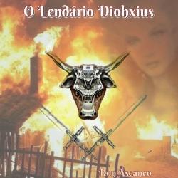 Baixar O Lendário Diohxius pdf, epub, eBook