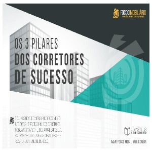 Baixar E-book: Os 03 pilares dos Corretores de Sucesso pdf, epub, eBook