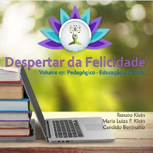 Baixar Despertar da Felicidade – Educação e Cultura pdf, epub, eBook