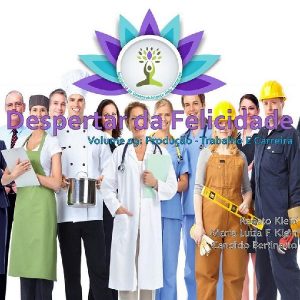 Baixar Despertar da Felicidade – O Trabalho e a Carreira pdf, epub, eBook