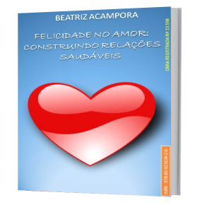 Baixar FELICIDADE NO AMOR: CONSTRUINDO RELAÇÕES SAUDÁVEIS pdf, epub, eBook