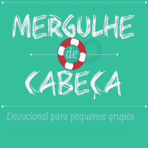 Baixar Mergulhe de Cabeça – O Despertar – Devocional Para Pequenos Grupos pdf, epub, eBook