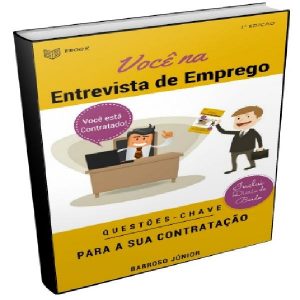Baixar Você na Entrevista de Emprego: Questões-chave para a sua contratação pdf, epub, eBook
