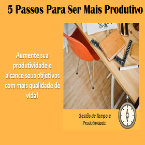 Baixar 5 Passos Para Ser Mais Produtivo pdf, epub, eBook