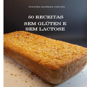 Baixar 50 Receitas Sem Glúten e Sem Lactose pdf, epub, eBook