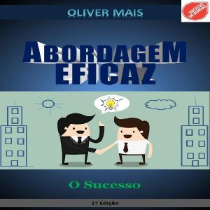 Baixar ABORDAGEM EFICAZ – O Sucesso pdf, epub, eBook
