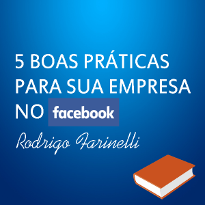 Baixar 5 Boas Práticas para sua empresa no Facebook – E-BOOK pdf, epub, eBook