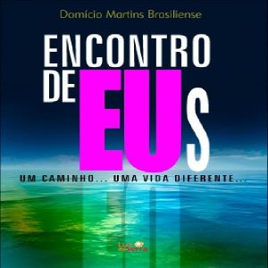 Baixar Livro Encontro de Eus + Frete único [Exterior] pdf, epub, eBook