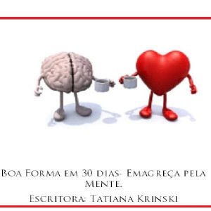 Baixar Boa Forma em 30 dias- Emagreça pela Mente. pdf, epub, eBook