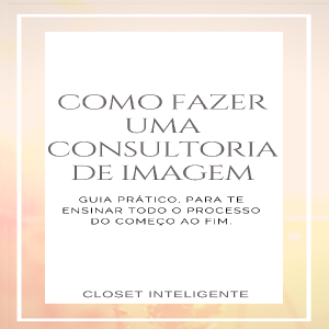 Baixar eBook – Como fazer uma Consultoria de Imagem pdf, epub, eBook