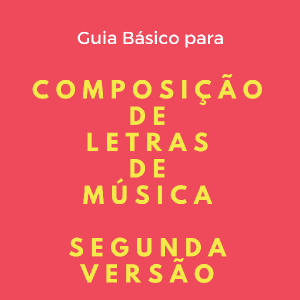 Baixar Guia Básico para Composição de Letras de Música – Segunda Versão pdf, epub, eBook