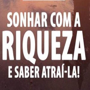 Baixar Ebook Sonhar com a Riqueza e Saber Atraí-la pdf, epub, eBook