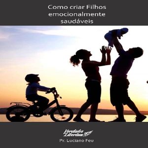 Baixar Apostila – Como criar filhos emocionalmente saudáveis pdf, epub, eBook