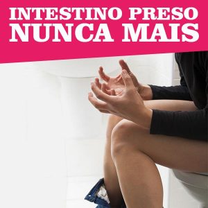 Baixar Intestino Preso Nunca Mais pdf, epub, eBook