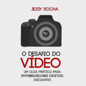 Baixar O Desafio do Vídeo: Um guia prático para empreendedores digitais iniciantes pdf, epub, eBook