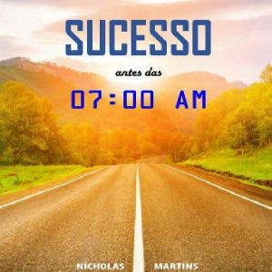 Baixar Sucesso Antes das 07:00 AM pdf, epub, eBook