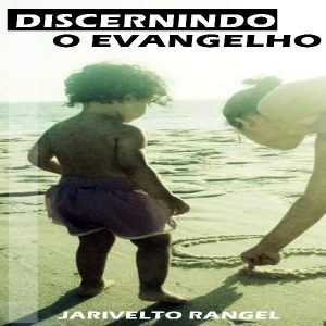 Baixar Livro Digital – Discernindo o Evangelho pdf, epub, eBook