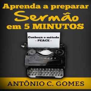 Baixar Aprenda a preparar Sermão em 5 minutos pdf, epub, eBook