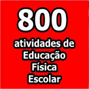 Baixar 800 atividades para Educação Física Escolar pdf, epub, eBook