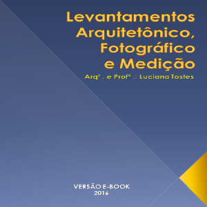 Baixar Levantamentos Arquitetônico, Fotográfico e Medição pdf, epub, eBook