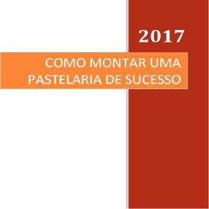 Baixar Como Montar uma Pastelaria de Sucesso pdf, epub, eBook