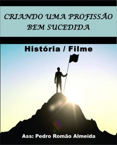 Baixar Criando uma profissão bem sucedida… História / Filme pdf, epub, eBook