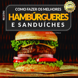 Baixar Receitas Incríveis ( Hambúrgueres ) pdf, epub, eBook